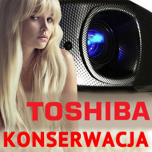 Konserwacja Projektora Toshiba